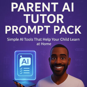 Parent AI Tutor Prompt Pack (eBook PDF)